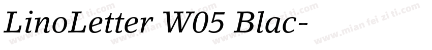 LinoLetter W05 Blac字体转换